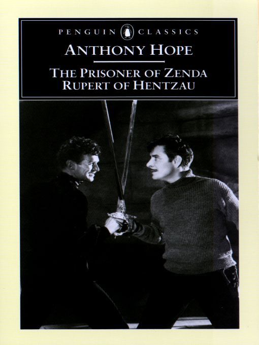 Title details for The Prisoner of Zenda / Rupert of Hentzau by Anthony Hope - Available
